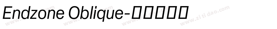Endzone Oblique字体转换